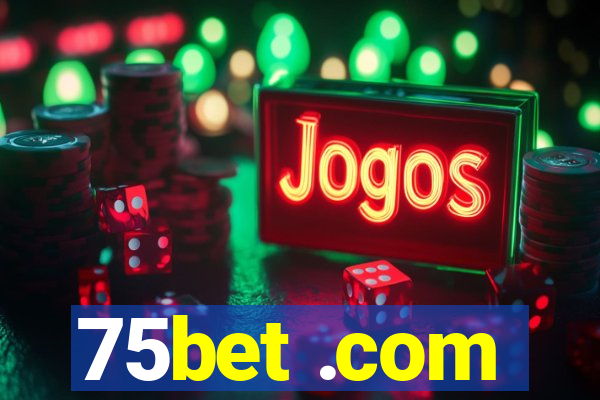 75bet .com